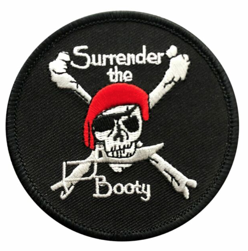 Surrender the Booty Pirate Patch